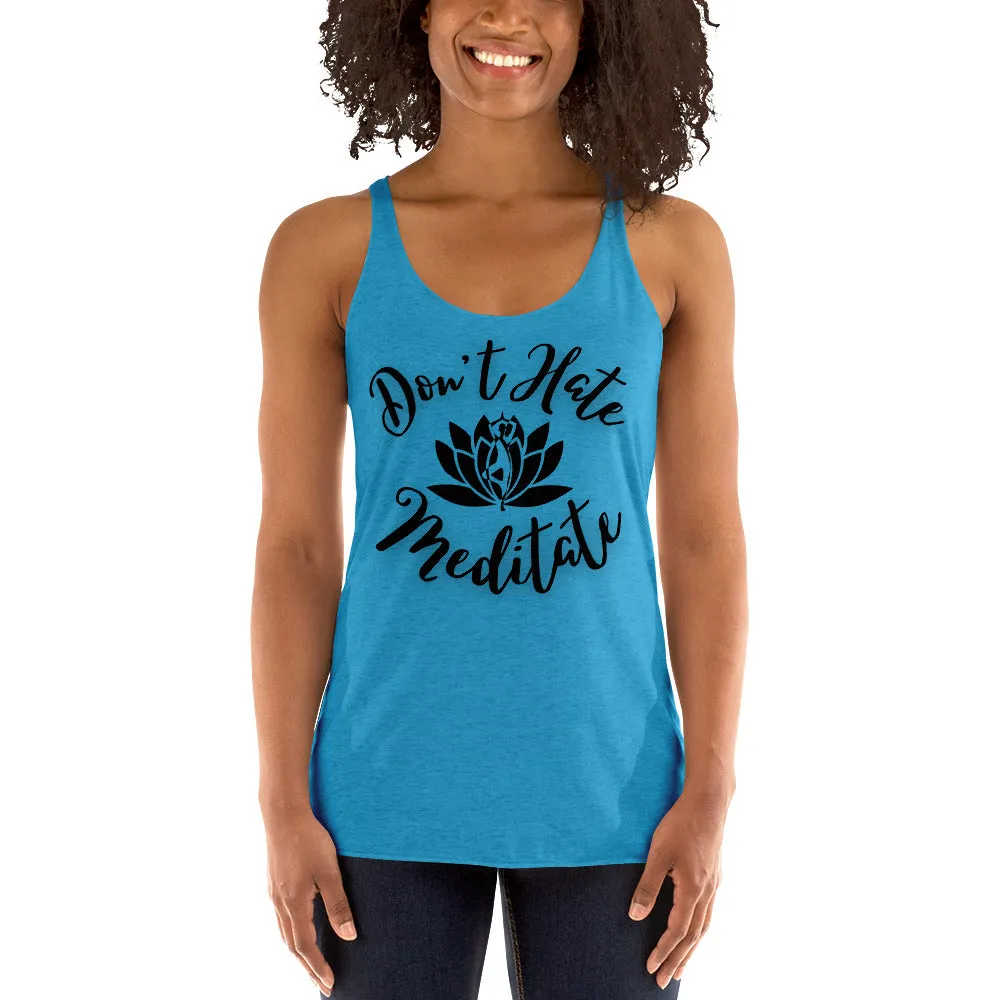 Don't Hate Meditate Tank, lioness-love