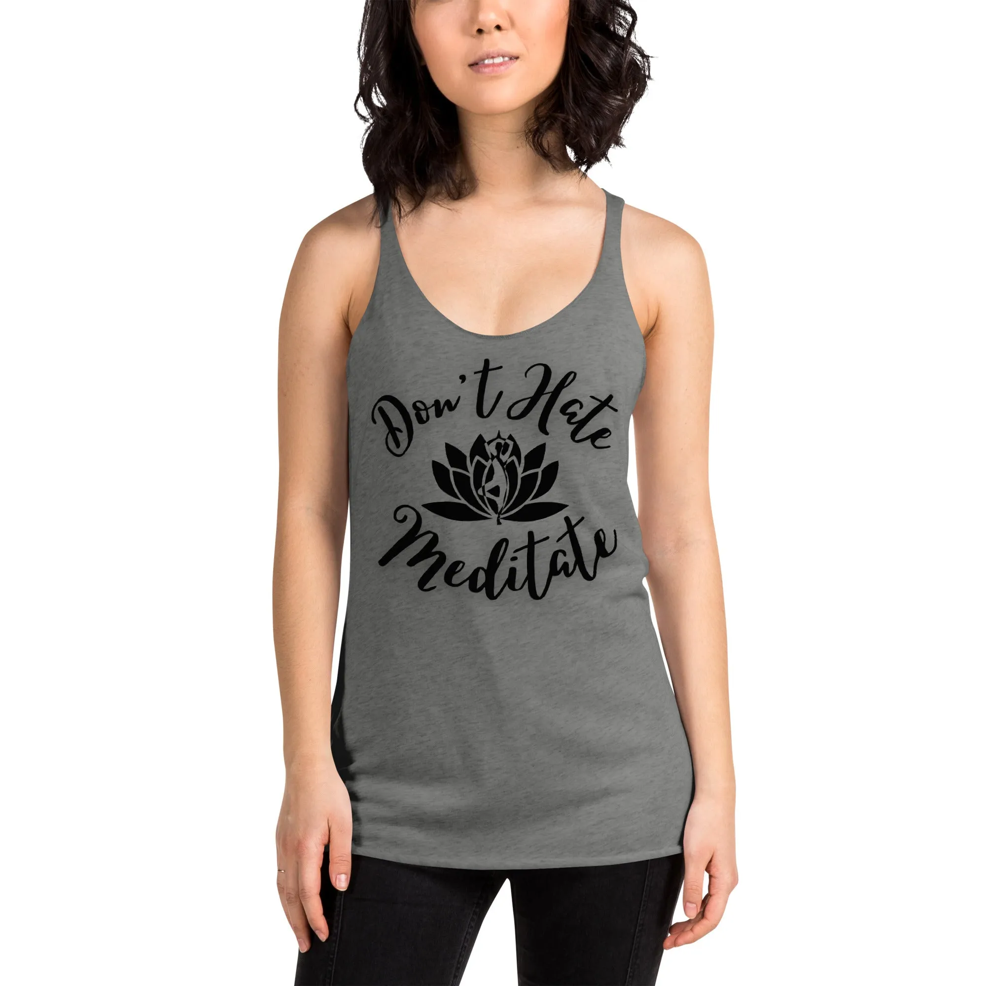 Don't Hate Meditate Tank, lioness-love