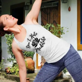 Don't Hate Meditate Tank, lioness-love