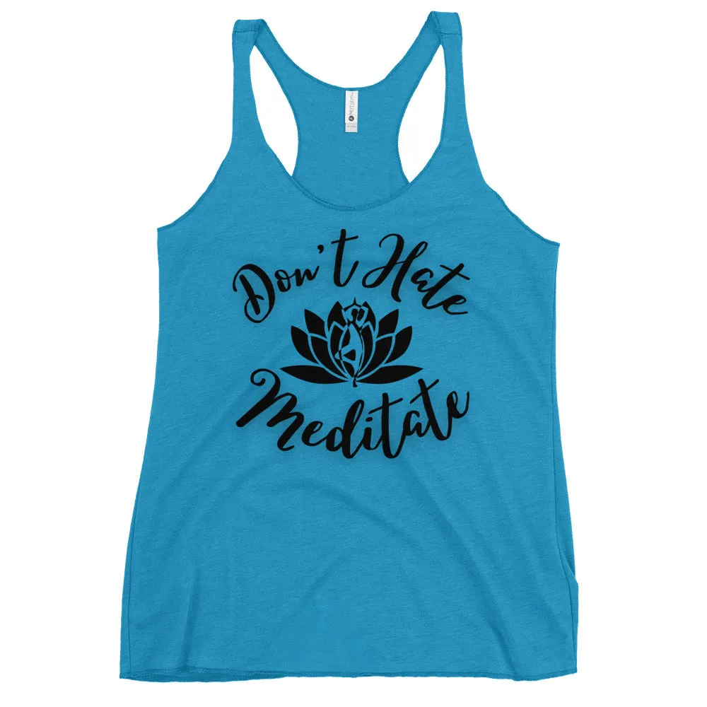 Don't Hate Meditate Tank, lioness-love