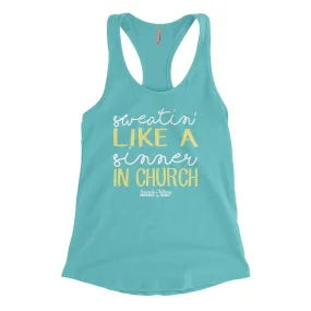Sweatin' Like A Sinner In Church